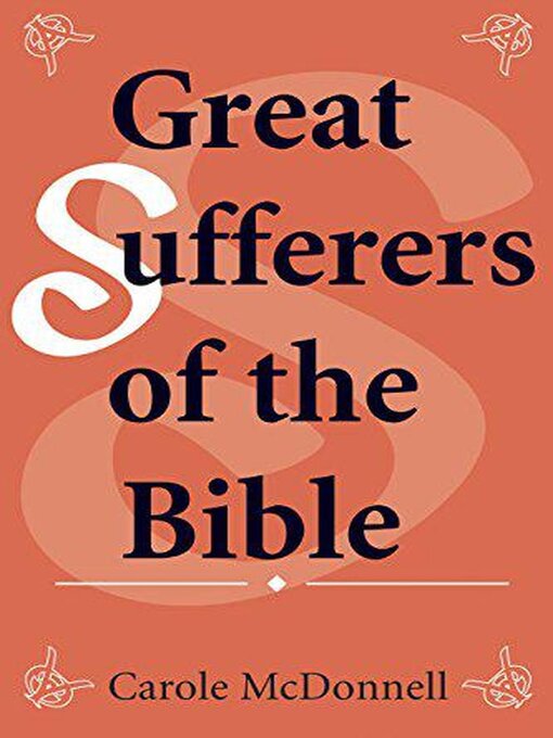Title details for Great Sufferers of the Bible by Carole McDonnell - Wait list